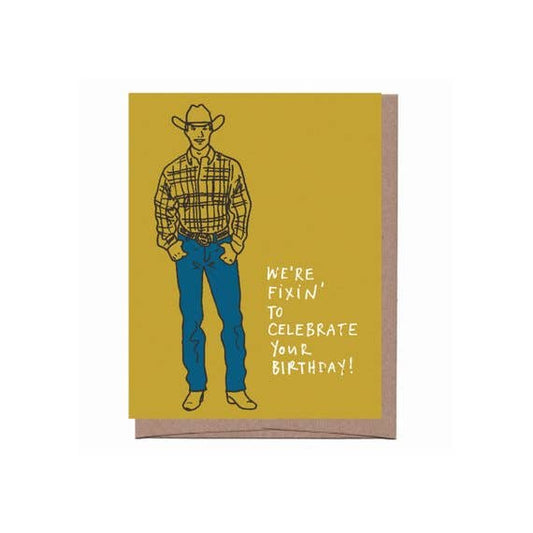 Fixin' Birthday Greeting Card