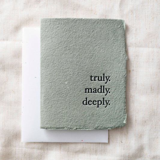 Truly Madly Deeply | Love Wedding Anniversary Greeting Card