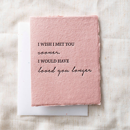 Loved You Longer | Love Greeting Card