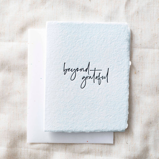 Beyond Grateful | Thank You Greeting Card